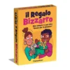 Il Regalo Bizzarro